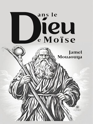 cover image of Dans le Dieu de Moïse